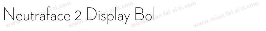 Neutraface 2 Display Bol字体转换